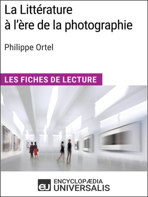 cover image of La Littérature à l'ère de la photographie de Philippe Ortel